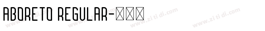 ABORETO REGULAR字体转换
